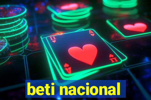 beti nacional